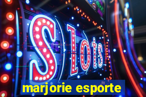 marjorie esporte